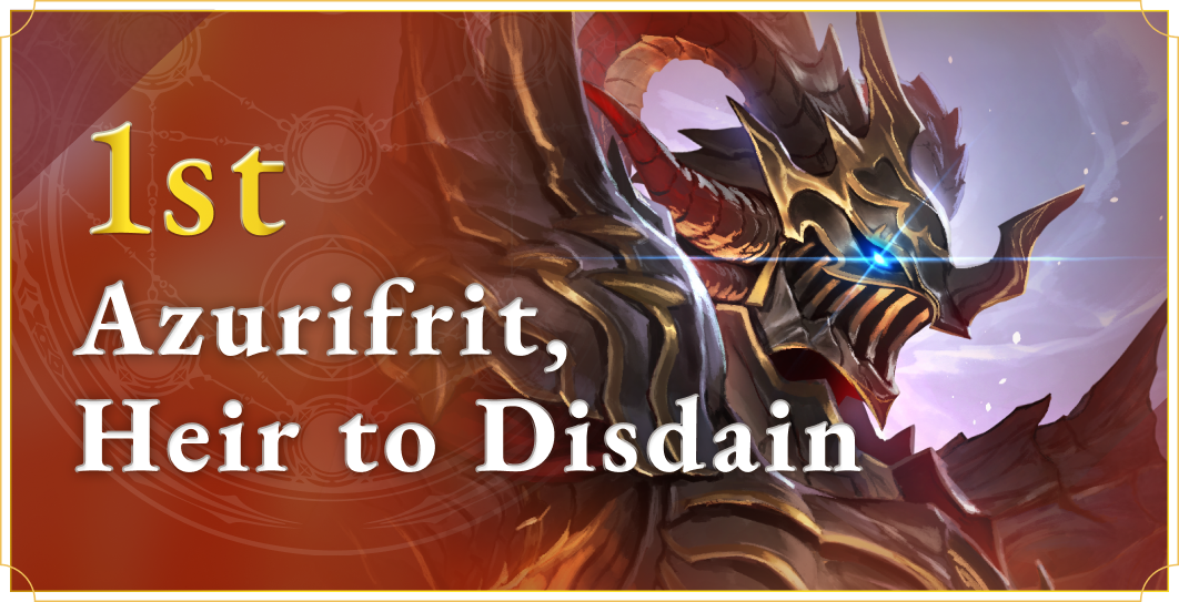 1st Azurifrit, Heir to Disdain