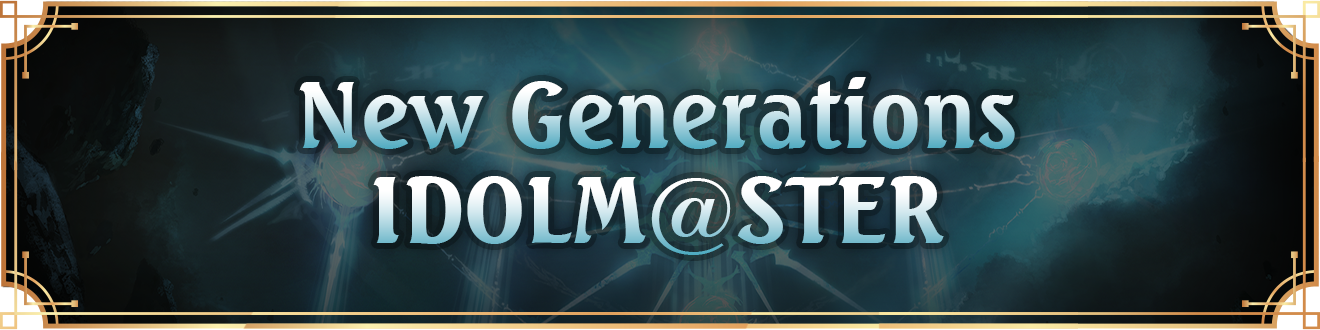 NewGenerationsIDOLM@STER