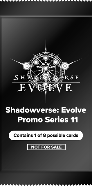 Shadowverse: Evolve Promo Series 11